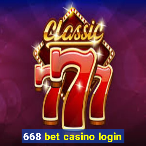 668 bet casino login